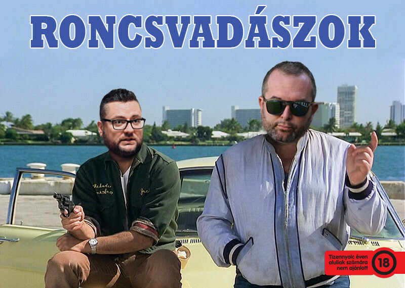 roncsvadaszok 1