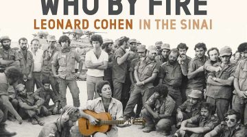 attachment-Who-by-Fire-Leonard-Cohen-in-the-Sinai